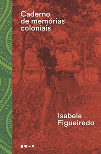 Caderno de Memórias Coloniais