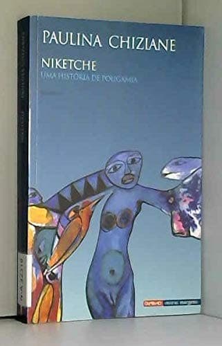 Niketche: Uma História de Poligamia