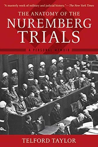 A Anatomia dos Julgamentos de Nuremberg