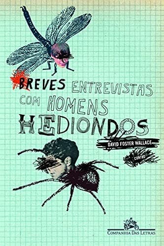 Breves Entrevistas com Homens Hediondos