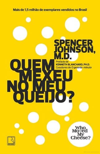 Quem Mexeu no Meu Queijo?