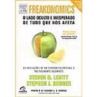 Freakonomics: O Lado Oculto e Inesperado de Tudo que Nos Afeta