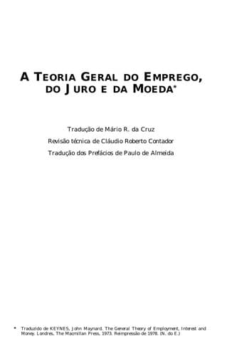A Teoria Geral do Emprego, do Juro e da Moeda