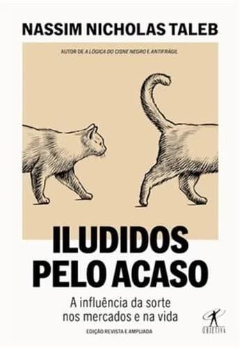 Iludidos pelo acaso: a influência da sorte nos mercados e na vida